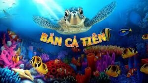 Giới thiệu tựa game bắn cá tiên