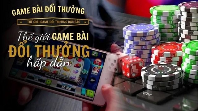 Ưu tiên game bài đổi thưởng online thế mạnh